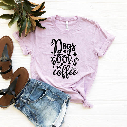 Dogs Books Coffee T-Shirt